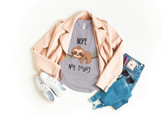 Nope, Not Today T-shirt